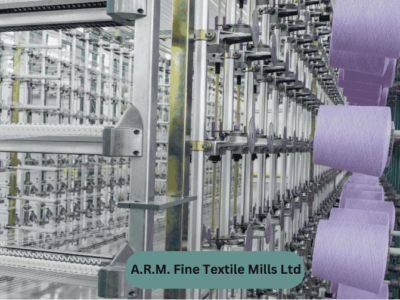 A.R.M. Fine Textile Mills Ltd.