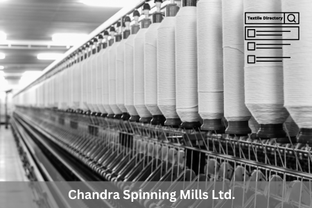 Chandra Spinning Mills Ltd