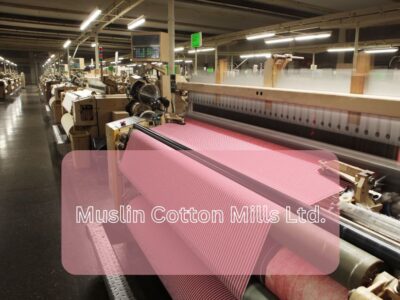 Muslin Cotton Mills Ltd.