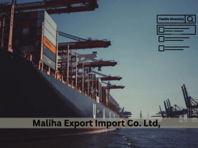Maliha Export Import Co. Ltd