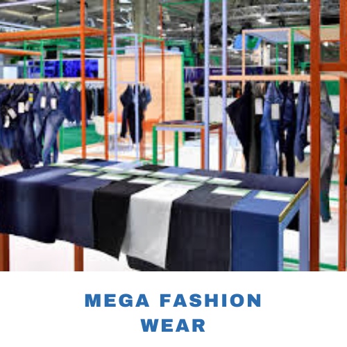 Mega Fashion wear