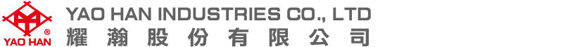 YAO HAN INDUSTRIES CO., LTD