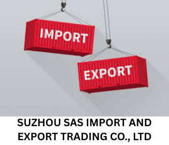 SUZHOU SAS IMPORT AND EXPORT TRADING CO., LTD
