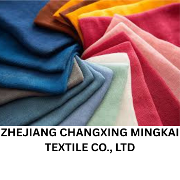 ZHEJIANG CHANGXING MINGKAI TEXTILE CO., LTD