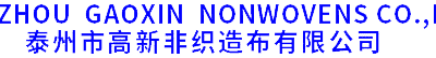 TAIZHOU GAOXIN NONWOVENS CO., LTD