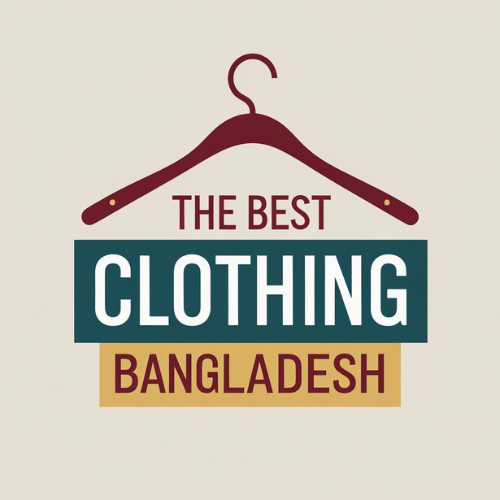 THE BEST CLOTHING BANGLADESH