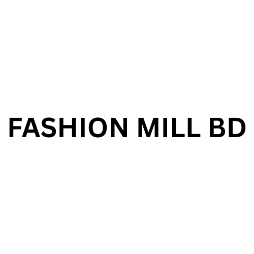 FASHION MILL BD