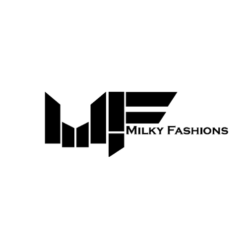 MILKY FASHIONS